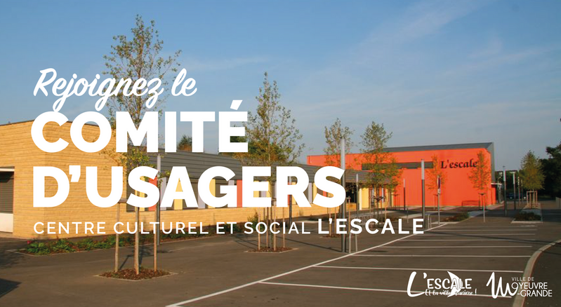 Comité d'usagers de l'Escale : les candidatures sont ouvertes !